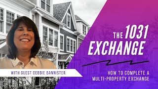 How to Complete a Multiple Property 1031 Exchange [upl. by Karilla]