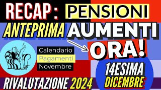 RECAP📌 PENSIONI ANTEPRIMA AUMENTI ORA❗️PAGAMENTI NOVEMBRE NUOVE FASCE PEREQUATIVE MINIME OVER 75 [upl. by Amolap]