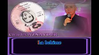 Karaoke Tino  Charles Aznavour  La bohême [upl. by Maze]