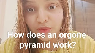 How does an orgone pyramid workCyaaraa GolechaCrystal Studio By Cyaaraa [upl. by Nolyaw]