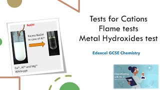 Test for Cations Flame test and metal hydroxide test Edexcel GCSE Chemistry [upl. by Kimberley488]