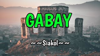 Gabay  Siakol KARAOKE VERSION [upl. by Viens872]