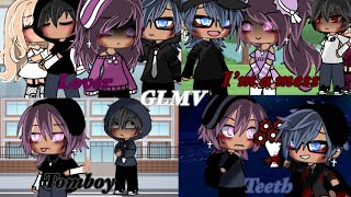 Lover  I’m a Mess  Tomboy  Teeth  GLMV [upl. by Varhol980]