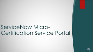 ServiceNow Micro Certification  Service Portal [upl. by Merlin]