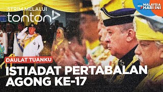 CLIP MHI 16 Jul 2024 Istiadat Pertabalan Agong ke17  Tonton [upl. by Felice602]