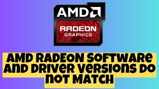 How to fix AMD RADEON Software and Driver Versions do not Match on Windows 2023✅ [upl. by Elockcin425]