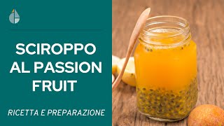 Lo sciroppo al FRUTTO DELLA PASSIONE perfetto per DON SPECIAL DAIQUIRI e HURRICANE [upl. by Margo678]