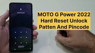 Moto G Power 2022 Hard Reset Unlock Phone Without Pc [upl. by Christian]