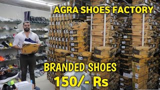 Agra Shoes Factory 150 Rs  Shoes Wholesale Market In Agra  Baxxy Shoes [upl. by Nwadahs]