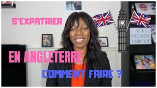 SEXPATRIER EN ANGLETERRE  COMMENT FAIRE [upl. by Reace68]