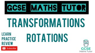 Rotations  Drawing and Describing Rotations  Transformations  GCSE Maths Tutor [upl. by Secnarf]