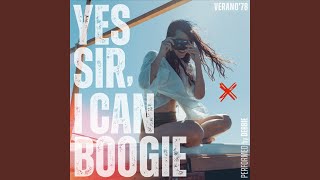 Yes Sir I Can Boogie [upl. by Jess]