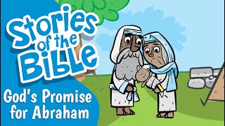 Gods Promise for Abraham  Stories of the Bible [upl. by Eiuqram]