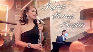 KAHIT ISANG SAGLIT  Live Cover by Sarita Carreon [upl. by Youngran]