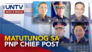 ALAMIN Sinusino ang posibleng maging kandidato bilang susunod na hepe ng PNP [upl. by Bindman]