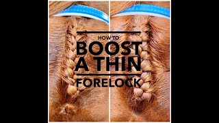 How To Boost A Thin Forelock [upl. by Addison]