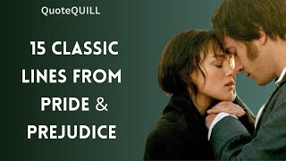 15 Classic Lines From Pride amp Prejudice  Jane Austenprideandprejudice classicnovel lovestory [upl. by Donough484]