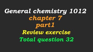 General chemistry 1012 chapter 6 reviews exercises part 1 for freshman [upl. by Amzu]