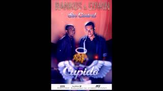 Rankus y Edwin  Cupido [upl. by Jeanine]