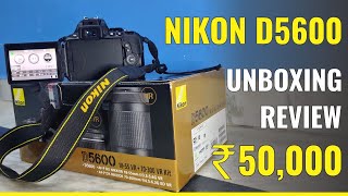 Nikon D5600 Unboxing amp Review with 1855 VR Kit Lense and 70300 Kit Lense  Must Watch [upl. by Veradis]