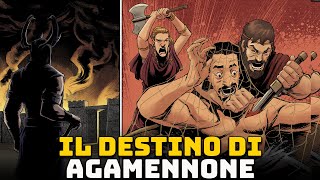 Il Terribile Destino di Agamennone  Ep 13  Mitologia Greca  Orestea [upl. by Euphemia]