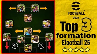 top tree 3 best formation in Efootball 25  To reach the first section [upl. by Nastassia]