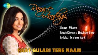 Raat Gulabi Tere Naam  Ghazal Song  Mitalee Singh [upl. by Tabatha]