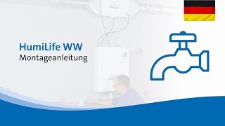 HumiLife WW  Montageanleitung [upl. by Stiruc]