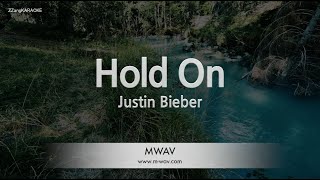 Justin BieberHold On Karaoke Version [upl. by Vladimir]