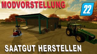 LS22 Modvorstellung  Saatgut selbst Herstellen aus dem eigenen Getreide [upl. by Neiv]