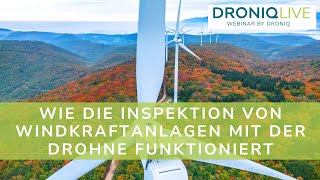 Wie die Inspektion von Windkraftanlagen mit der Drohne funktioniert [upl. by Jalbert]