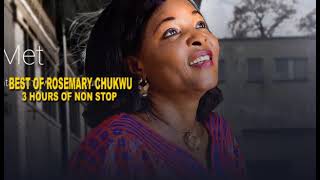 2022 LATEST ROSEMARY CHUKWU SONGS  3 HOURS NONSTOP GOSPEL MUSIC [upl. by Reedy]