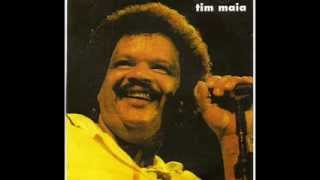 Tim Maia  Tudo vai mudar [upl. by Ahseem]