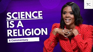 Candace Owens quotScience is a RELIGIONquot science religion [upl. by Tibbitts224]