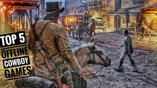 Top 5 New Offline Games Like Red Dead Redemption  Western Games For Android 2020 [upl. by Tav]