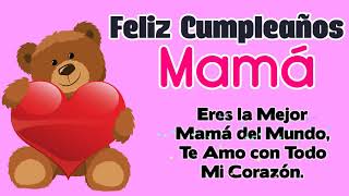 Feliz Cumpleaños Mamá [upl. by Chipman]