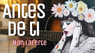 Cómo tocar Antes de Ti  Mon Laferte tutorial guitarra Guitarra sin límites [upl. by Anawek976]