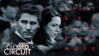 Closed Circuit Full Movie Story Teller  Facts Explained  Hollywood Movie  Eric Bana [upl. by Boeschen]