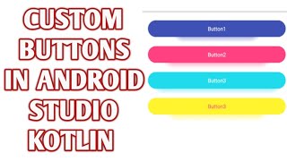 Button Shape in Android Studio  Custom Button Android Studio  How to use Custom Button Kotlin [upl. by Lexerd]