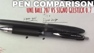 Pen Comparison amp Review Uni ball 207 VS Signo Gelstick 07 [upl. by Bohs576]