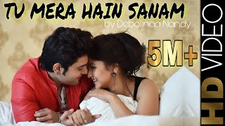 Tu Mera Hain Sanam  Debolinaa Nandy  Ft Sayan Karmakar  Valentines Day Special 2019 Cover song [upl. by Medlin82]