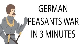 German Peasants War  3 Minute History [upl. by Claudell481]