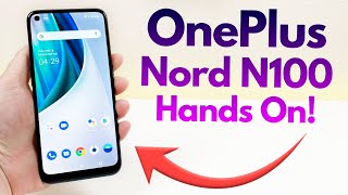 OnePlus Nord N100  Hands On amp First Impressions [upl. by Irianat]