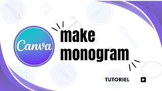 How to create a monogram in Canva [upl. by Hayyim]