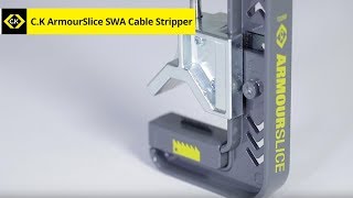 CK ArmourSlice SWA Cable Stripper [upl. by Senhauser]