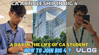 A day in the life of CA student in big 4 CA articleship vlog🔥  Big 4 articleshipCA articleship [upl. by Laius]