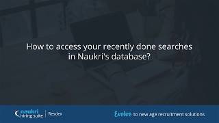 How to access your recently done searches in Naukris database mp4 [upl. by Normy]