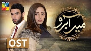 Meer Abru  OST  HUM TV  Drama [upl. by Salim]