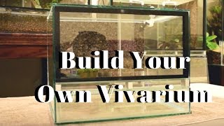 How to Build a Front Opening Vivarium out of an Old Tank [upl. by Lleruj202]