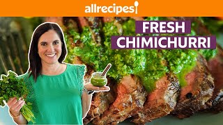 How to Make Chimichurri  Easy Chimichurri Sauce  Get Cookin  Allrecipescom [upl. by Ateuqal10]